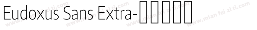 Eudoxus Sans Extra字体转换